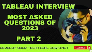 Most Frequently asked Tableau Interview Questions Part 2|2024