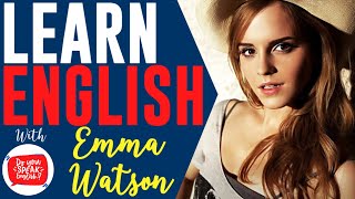 LEARN ENGLISH WITH EMMA WATSON - English Speech With Subtitles