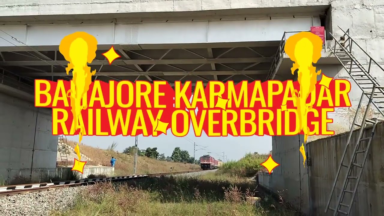 Bahajore Karmapadar Railway Overbridge Me Train Gujarte hue