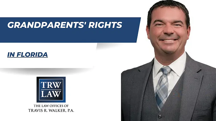 Exploring Grandparents' Rights in Florida: What You Need to Know