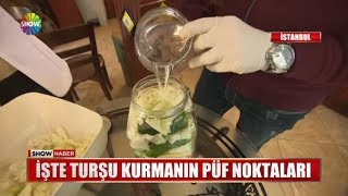 İşte turşu kurmanın püf noktaları