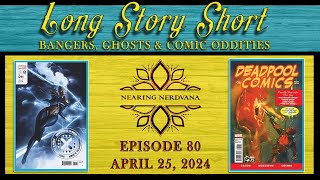 Long Story Short | Ghost Books | Bangers | Comic Oddities | Episode 80