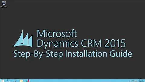 Microsoft Dynamics CRM 2015 Installation