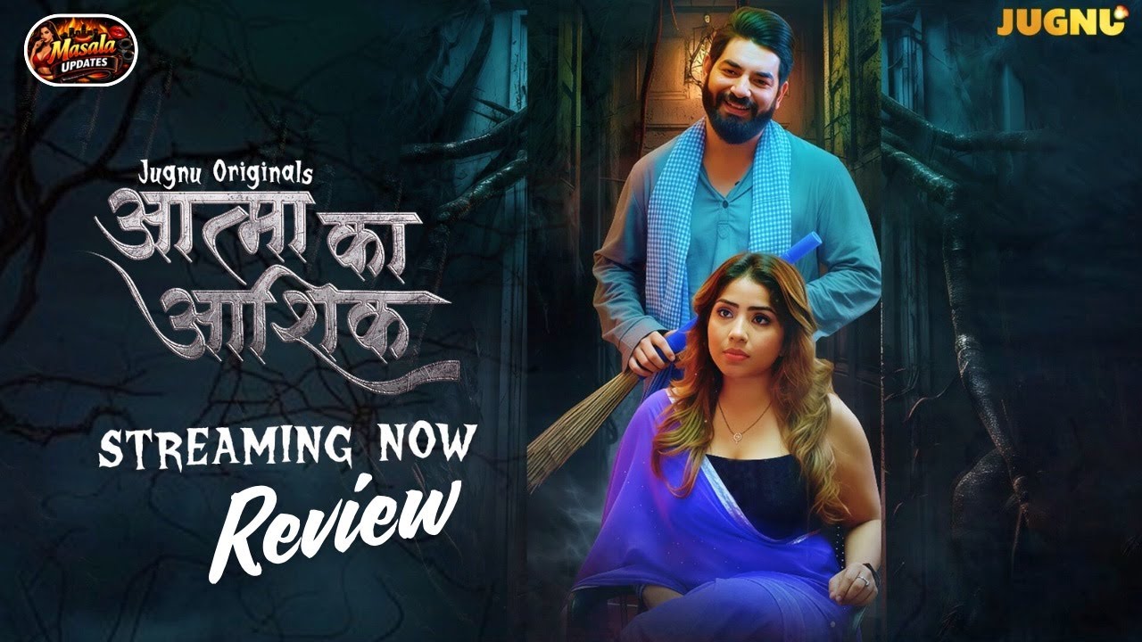 Aatma Ka Ashiq | Trailer Review | Jugnu App WebSeries | Priya Roy, Aayushi Jaiswal | Masala Updates