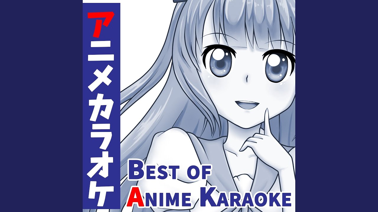 Anime Karaoke Songs