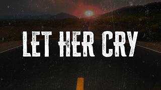 Hootie & The Blowfish - Let Her Cry | Lyrics