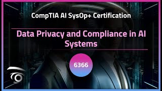 Data Privacy and Compliance in AI Systems | Exclusive Lesson