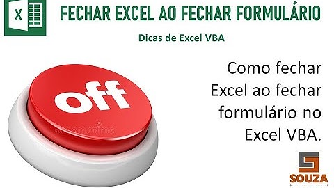 Fechar Excel ao fechar formulário no Excel VBA - #17