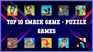 Top 10 Smack Game Android Games screenshot 1