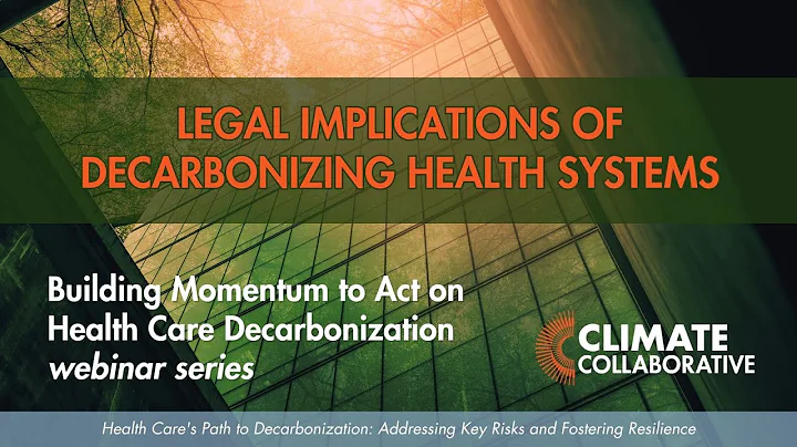 Legal Implications of Decarbonizing Health Systems