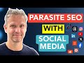 Parasite SEO with social media - [Rank in 24 hours]