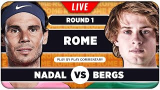 NADAL vs BERGS • ATP Rome 2024 • LIVE Tennis Play-by-Play Stream