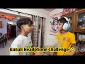 Kunali Headphone Challenge 🤣 || Sourav Joshi vlogs @souravjoshivlogs7028