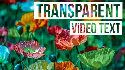 Transparent Video Text - Motion 5