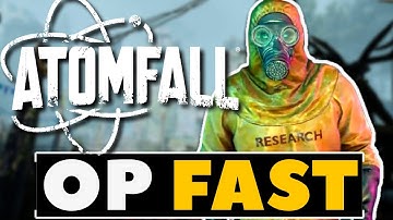 How To Get OP Fast - Atomfall