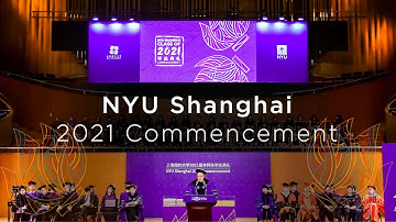 NYU Shanghai Commencement 2021 | Full Ceremony