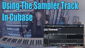 🎧The Basics Of Using The Sampler Track In Cubase 🎧