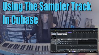 The Basics Of Using The Sampler Track In Cubase