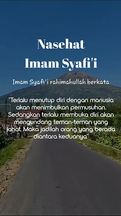 Story wa Islami Nasehat Imam Syafi'i rahimahullah