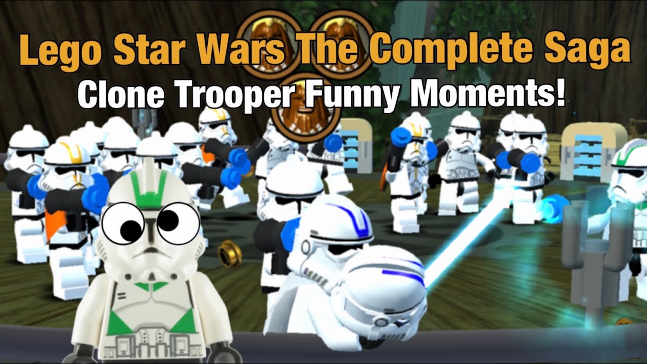 LEGO Star Wars The Complete Saga Funny Clone Trooper Moments YouTube