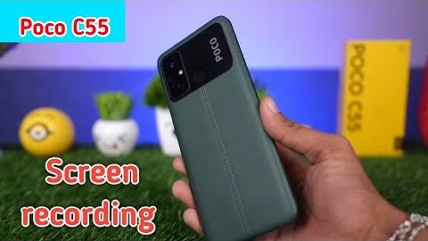 Poco C55 screen recording, Poco C55 screen recording setting, Poco C55 screen recording kaise
