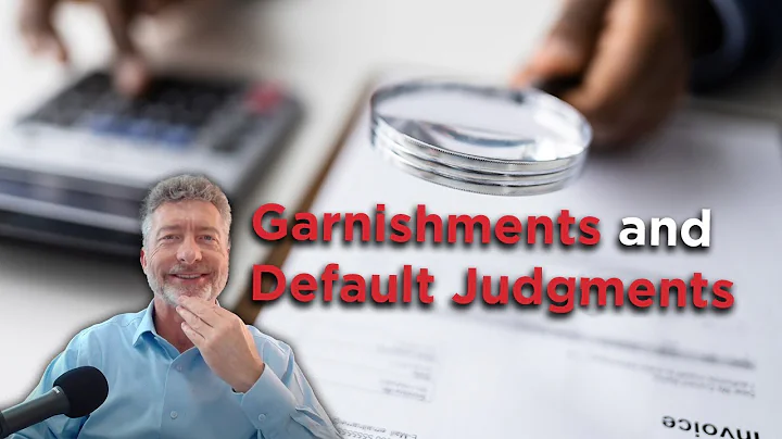 Garnishments and Default Judgments