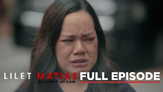 Lilet Matias Attorney-At-Law The Rejected Daughters Visitor Full Episode 53 May 17 2024