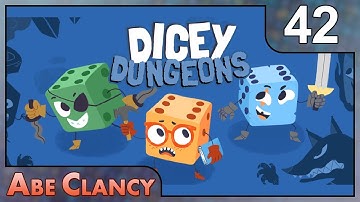 AbeClancy Plays: Dicey Dungeons - 42 - Evil Laugh