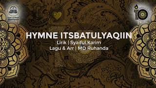 Download Lagu HYMNE ITSBATULYAQIIN 2023 | BSI | SYAIFUL KARIM MP3