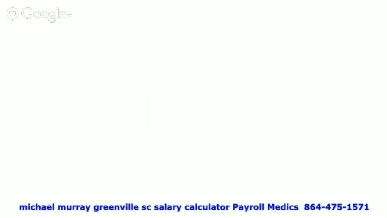 michael murray greenville sc salary calculator 1 8644751571 michael