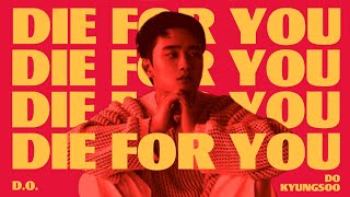 Die For You - EXO D.O. 엑소 디오 (AI COVER) / Orig. by The Weeknd
