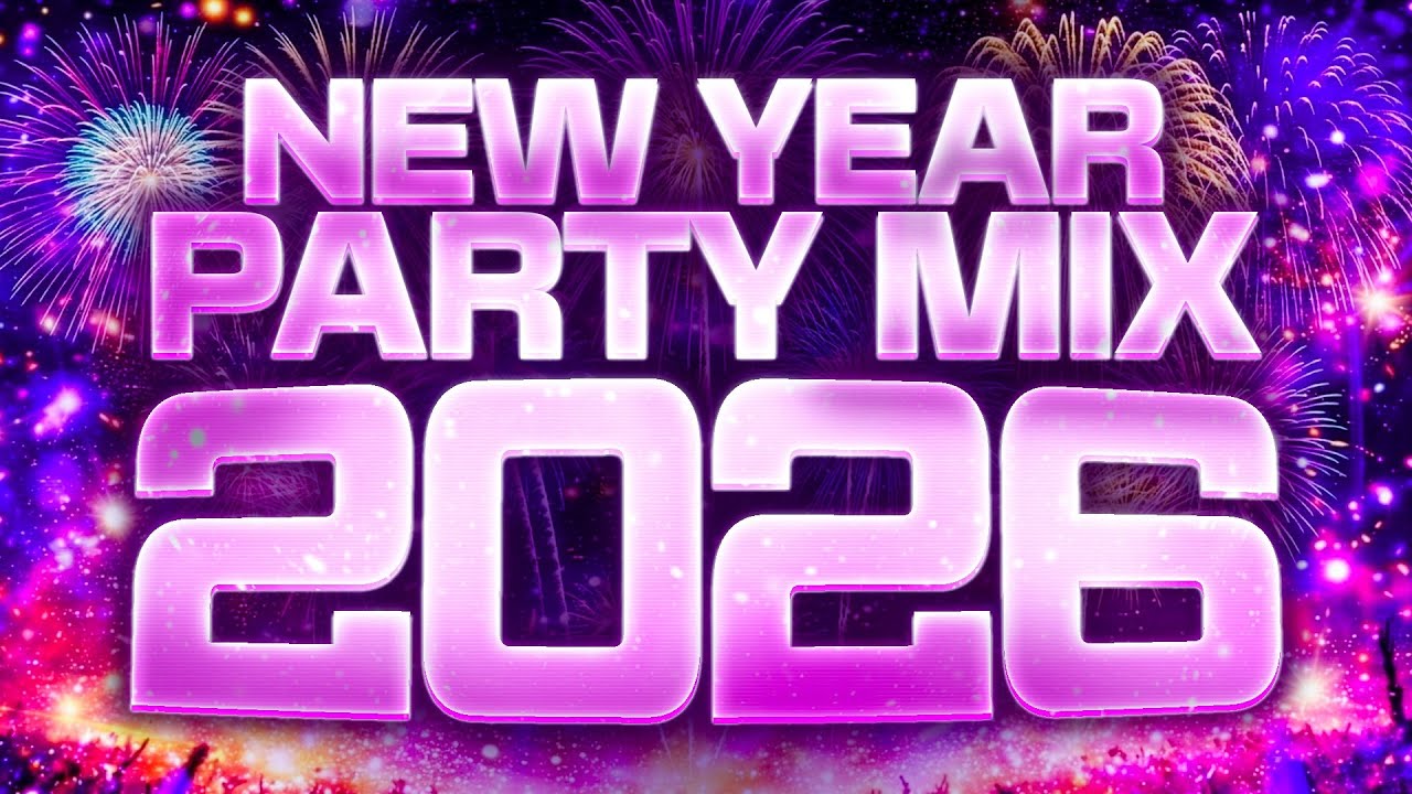 New Year Music Mix 2026