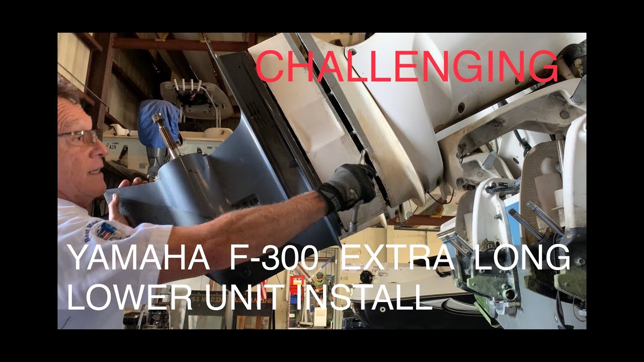 HOW TO INSTALL YAMAHA F 300 EXTRA LONG 30 LOWER UNIT YouTube HOW TO INSTALL YAMAHA F 300 EXTRA LONG 30 LOWER UNIT YouTube