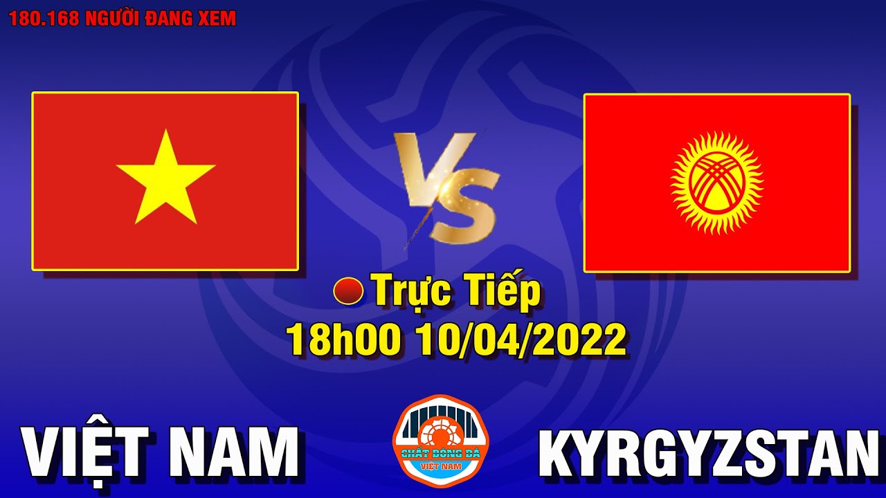 🔴Việt Nam vs Kyrgyzstan►Thử Thách Thực Thụ Trước Khi Chinh Phục Sea Games Năm Nay