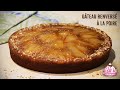 Recette de Gâteau Renversé Moelleux aux Poires et à la Farine de Châtaigne (IG Bas)