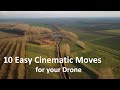 10 Easy Cinematic Drone Moves (with the DJI Mini 2)