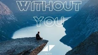 Avicii - Without You ║ Sub Español - Subtitulado