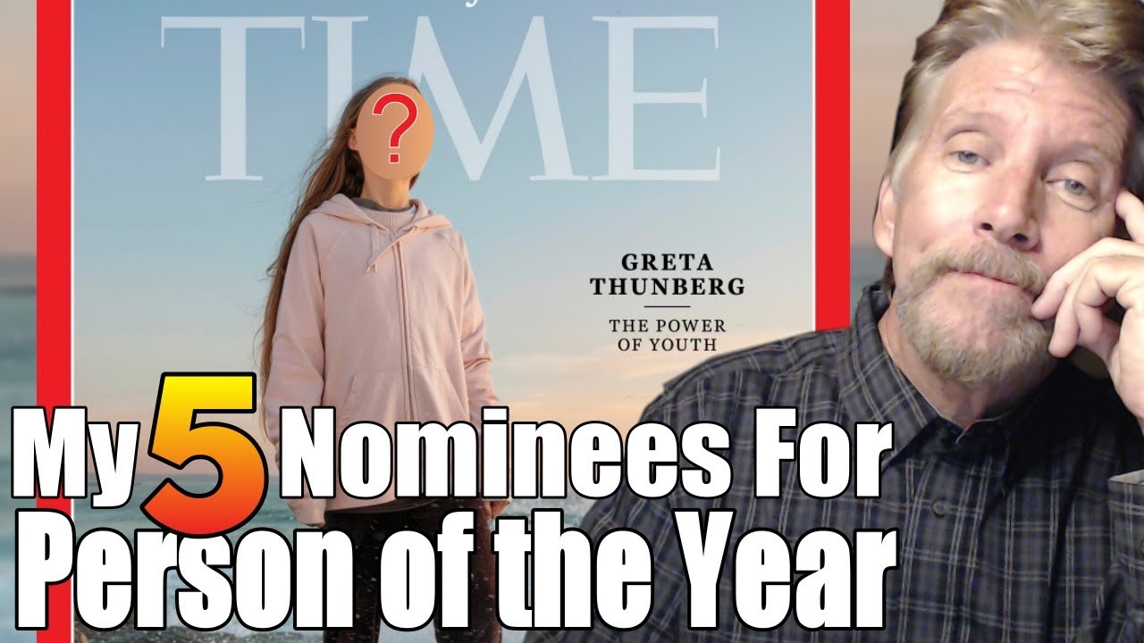 My Top 5 Nominees For Person of the Year YouTube