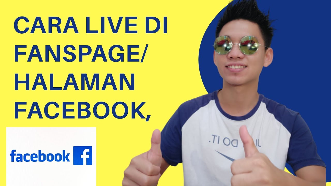 Cara live di fanspage/halaman Facebook 