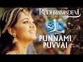 Punnammi Puvvai Song Rudhramadevi 3D Video Songs Exclusive Anushka, Allu Arjun, Rana, Gunasekhar