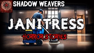 Janitress Horror Stories | True Horror Stories | Shadow Weavers