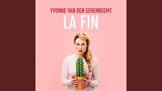 Video thumbnail of "Yvonne van den Eerenbeemt - La Fin"