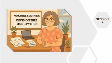 Machine Learning 7, Decision Tree Using Python