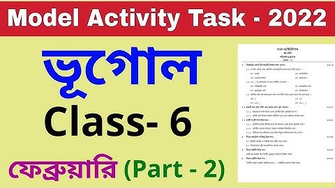 Model Activity Task Class 6 Geography Part 2 February 2022 // Class 6 geography February 2022
