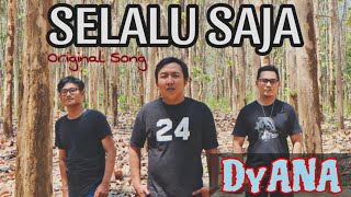 Selalu Saja - DyANA (Official Music Video) Original Song