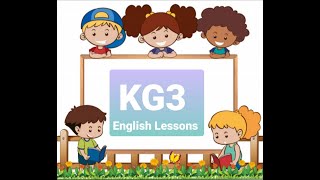KG3 English Lessons for international students الانجليزية لطلاب المدارس العالمية