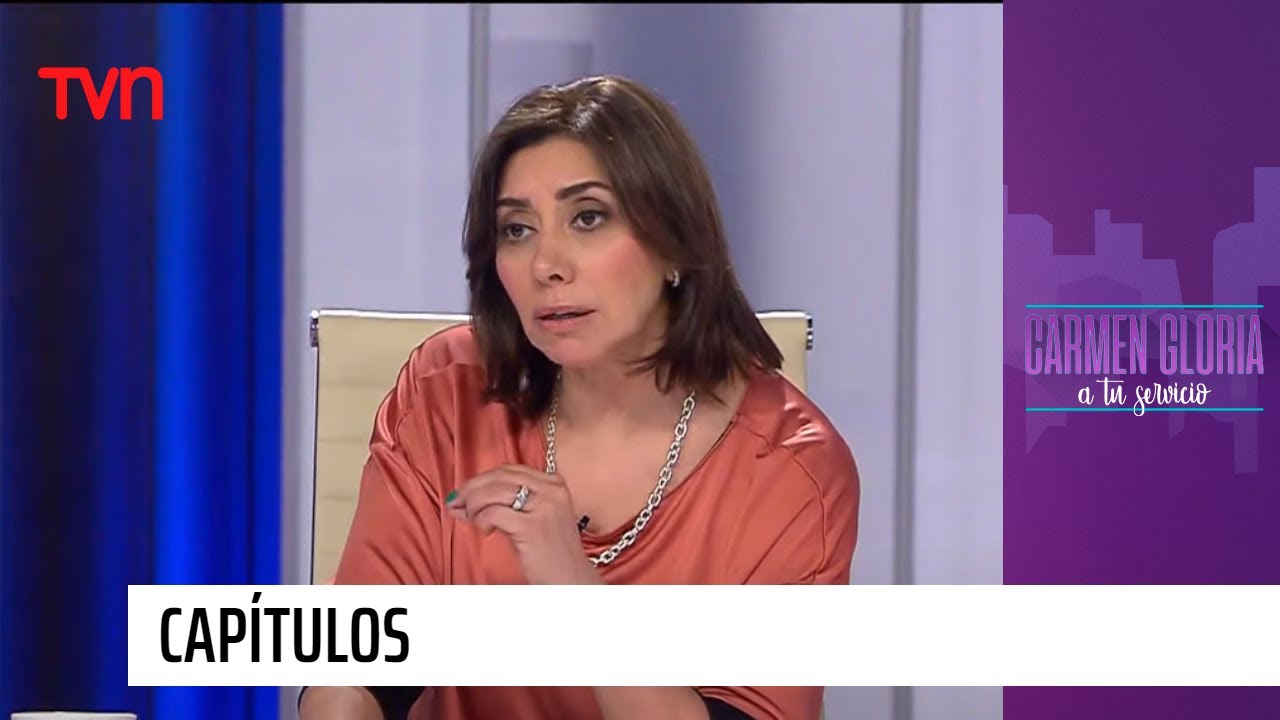 Capítulo 6 de enero: Es hora de tomar decisiones | Carmen Gloria a tu servicio