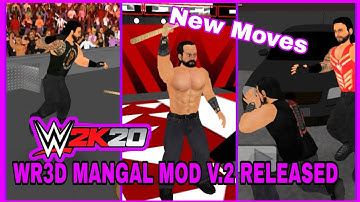 WR3D Mangal mod v.2 Released WR3D new Moves | 10titles go anywhere Removable jacket 30+ arenas