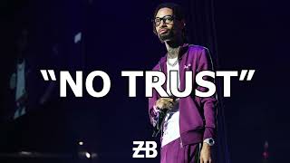 [FREE FOR PROFIT] NAV X PnB Rock chilled trap type beat No Trust