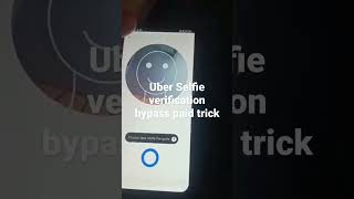 Uber Selfie Verification trick screenshot 2